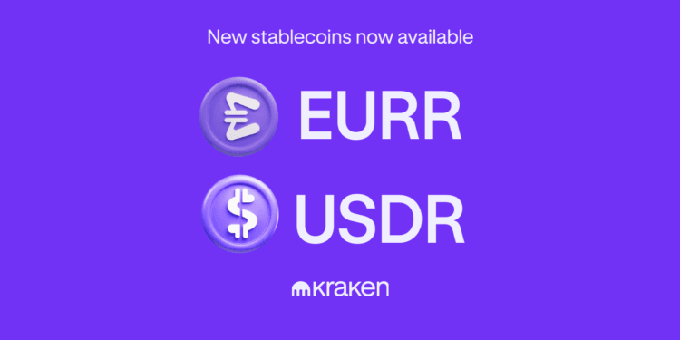 New stablecoins: USDR and EURR can be found on Kraken!