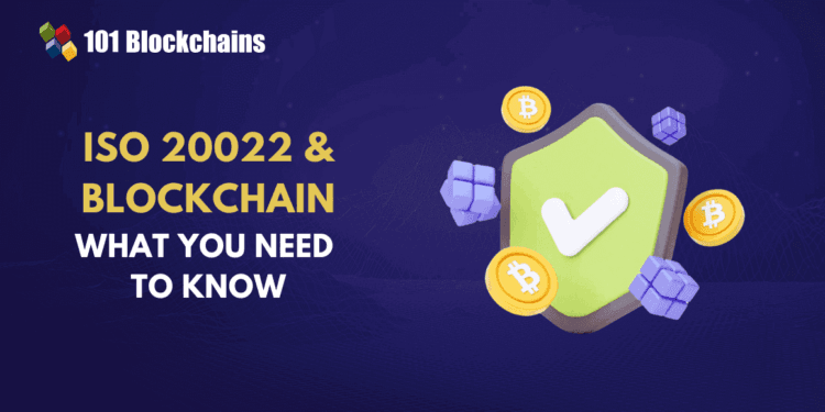 What ISO 20022 Means for Blockchain and Funds?