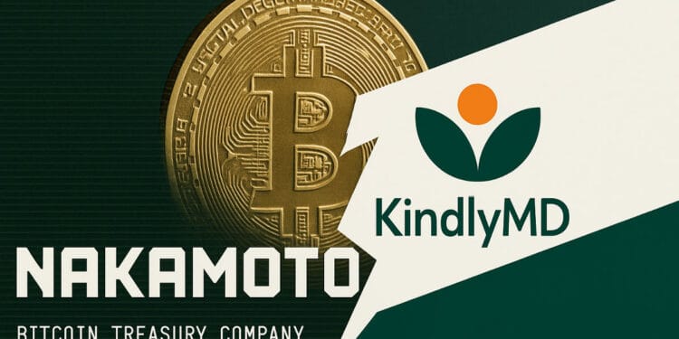 KindlyMD & Nakamoto Formally Merge, Plans To Purchase One Million BTC