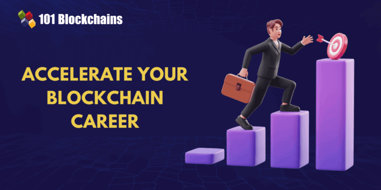 How one can Speed up Your Blockchain Profession?
