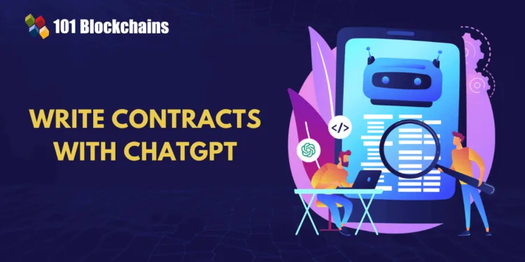 Use ChatGPT to Write Contracts?