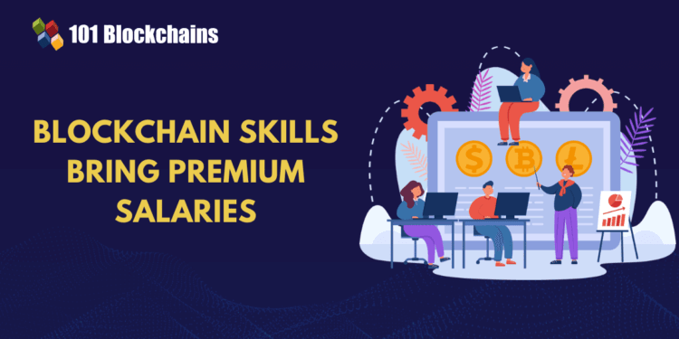Ability Hole Alert: Why Blockchain Specialists Are Paid a Premium