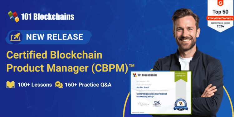 Announcement – The Licensed Blockchain Product Supervisor (CBPM)™ Certification Launched