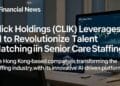 Click on Holdings (CLIK): AI-Powered Expertise Matching because the Key to Senior Care Dominance