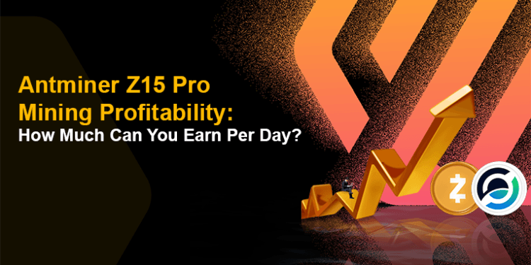 Antminer Z15 Professional Mining Profitability: How A lot Can You Earn Per Day?