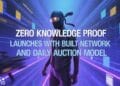 Zero Data Proof Launches with Constructed Community and Every day Public sale Mannequin