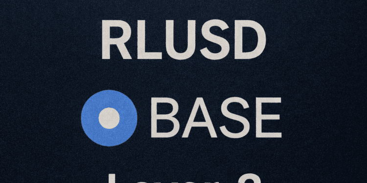 Ripple Exams RLUSD on Base and Optimism Forward of Layer-2 Rollout