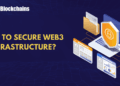 From Good Contracts to Bridges: A Sensible Information to Securing Web3 Infrastructure