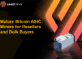 Mature Bitcoin ASIC Miners for Resellers and Bulk Consumers