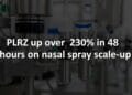 PLRZ Inventory Explodes 100%+ on Nasal Spray Milestone