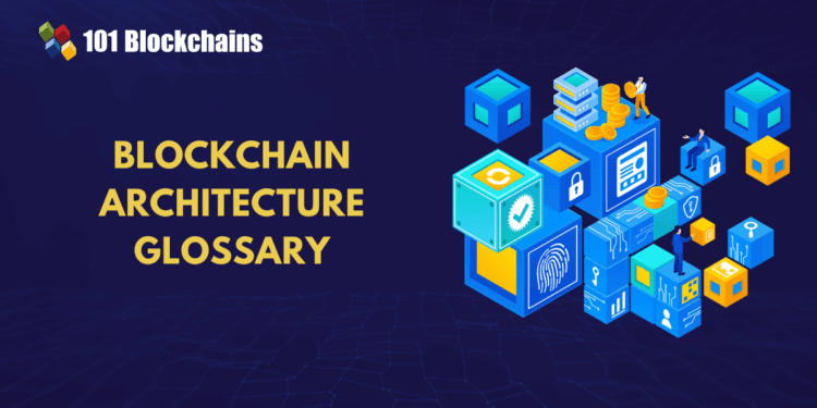 Blockchain Structure Glossary: Nodes, Consensus, Layers & Extra