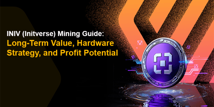 INIV (Initverse) Mining Information: Lengthy-Time period Worth, {Hardware} Technique, and Revenue Potential