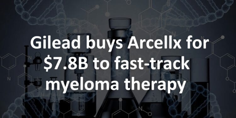 Gilead Snaps Up Arcellx in $7.8B Most cancers Drug Deal