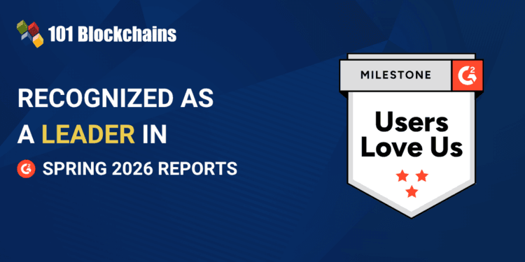 Announcement: 101 Blockchains Acknowledged as a Chief within the G2 Spring 2026 Studies