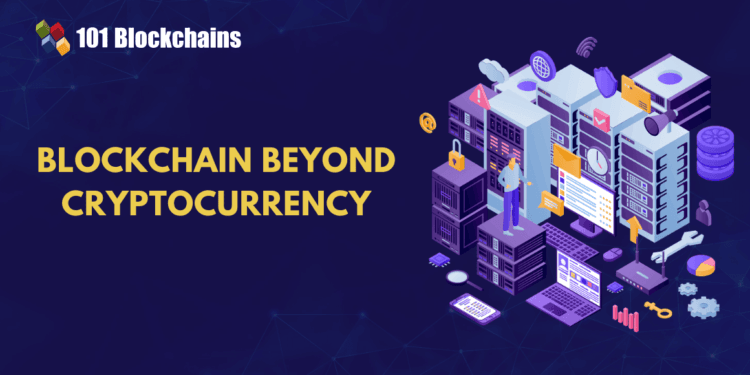 Blockchain Use Circumstances past Crypto