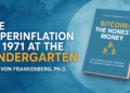 The Hyperinflation Of 1971 At The Kindergarten