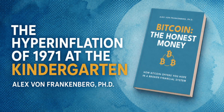 The Hyperinflation Of 1971 At The Kindergarten