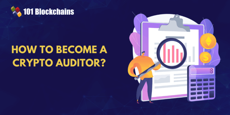 A Full Roadmap to Change into a Crypto Auditor