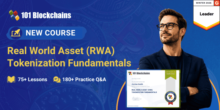 Announcement – Actual World Asset (RWA) Tokenization Fundamentals Course Launched
