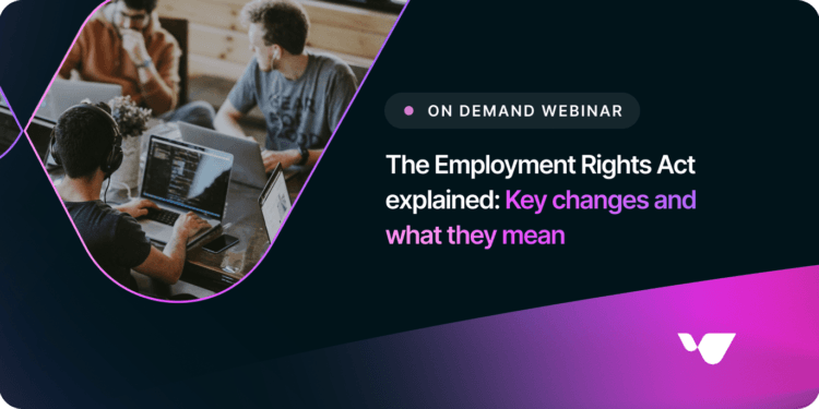 The questions each employer is asking concerning the Employment Rights Act: the webinar FAQs