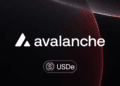 USDe deposits and withdrawals now obtainable on Avalanche!